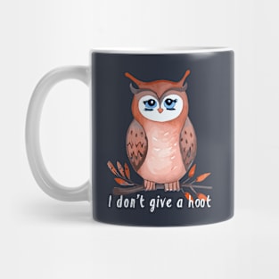 I don't give a hoot, owl lover gift Mug